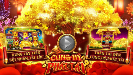 Cung Hỷ Phát Tài Hitclub - Điểm đến vui chơi hàng đầu